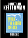 When the Bough Breaks (MP3): Alex Delaware Series, Book 1